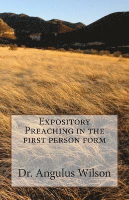 Expository Preaching in the first person form 1