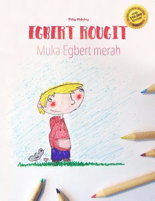 Egbert rougit/Muka Egbert merah: Un livre à colorier pour les enfants (Edition bilingue français-indonésien) 1
