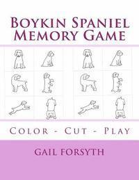 bokomslag Boykin Spaniel Memory Game: Color - Cut - Play