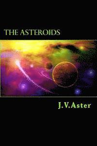bokomslag The Asteroids: Verses of Prophesy and Imagination