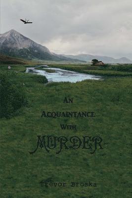 An Acquaintance With Murder 1