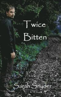 Twice Bitten 1