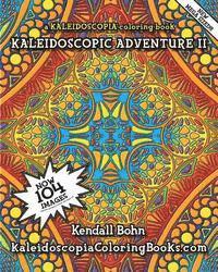 bokomslag Kaleidoscopic Adventure II: A Kaleidoscopia Coloring Book