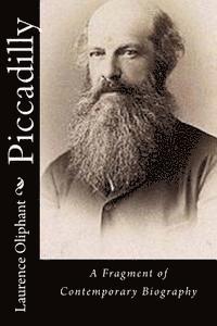 Piccadilly: A Fragment of Contemporary Biography 1