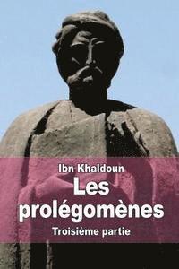 Les prolégomènes: Troisième partie 1