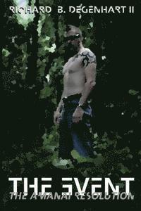 Traci Degenhart, Caitlin Taylor - The Event - The Amanai Resolution, Häftad