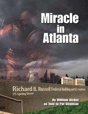 William D. Bicket, Pat Shannan - Miracle in Atlanta, Häftad