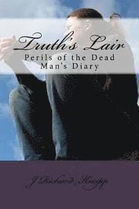 bokomslag Truth's Lair: Perils of the Dead Man's Diary