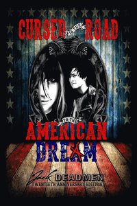 bokomslag Cursed is the Road to the American Dream