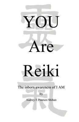 You Are Reiki 1