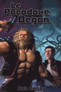 Le Paradoxe Degan