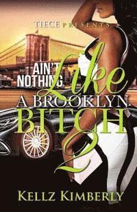 bokomslag Ain't Nothing Like A Brooklyn Bitch 2