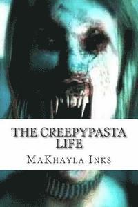 bokomslag The Creepypasta life