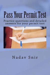 bokomslag Pass Your Permit Test: Practice questions and detailed answers for your permit test