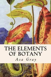 bokomslag The Elements of Botany