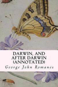 bokomslag Darwin, and After Darwin (annotated)