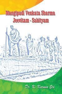 bokomslag Mangipudi Venkata Sharma Jeevitam-Sahityam