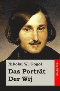 bokomslag Das Porträt / Der Wij