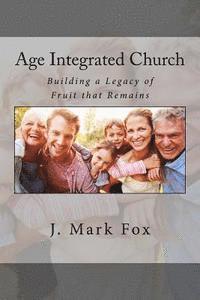 bokomslag Age-Integrated Church