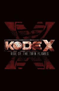 Kode-X: Rise of the twin flames 1