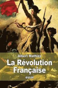 bokomslag La Révolution Française