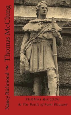 Nancy Richmond - Thomas McClung At The Battle Of Point Pleasant, Häftad. Tillgänglighet: Lägg i varukorg