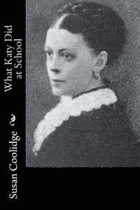 What Katy Did at School