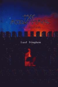 D. S. MacLeod - The Middle Times: Lost Kingdom, Häftad