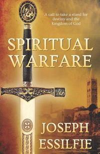 bokomslag Spiritual Warfare: Walking in the glory of the Last Adam