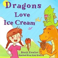 bokomslag Dragons Love Ice Cream