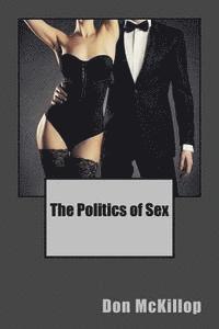 bokomslag The Politics of Sex