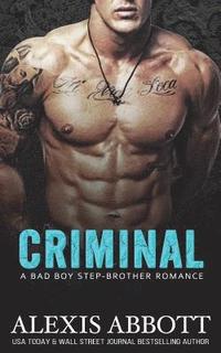 bokomslag Criminal: A Bad Boy Step-brother Romance