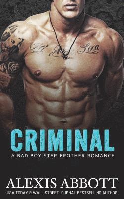 bokomslag Criminal: A Bad Boy Step-brother Romance