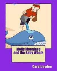 bokomslag Molly Moonface and the Baby Whale