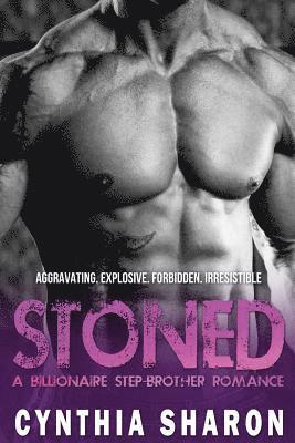 Stoned: A Billionaire Stepbrother With Benefits Romance 1