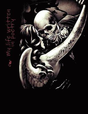 R. Smith - My life written in poetry, Häftad