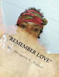 bokomslag "Remember Love": "Remember Love"