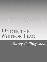 Under the Meteor Flag 1