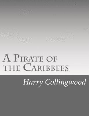 A Pirate of the Caribbees 1