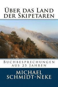 bokomslag Über das Land der Skipetaren: Buchbesprechungen aus 25 Jahren