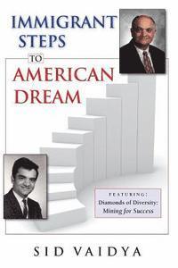 Immigrant Steps To American Dream 1