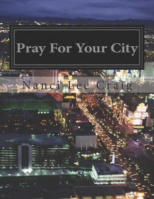 Pray for Your City: Partnering with Jesus in Prayer 1