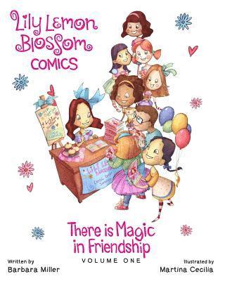 bokomslag Lily Lemon Blossom Comics There is Magic in Friendship