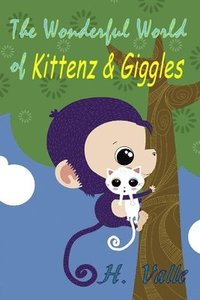 bokomslag The Wonderful World of Kittenz and Giggles
