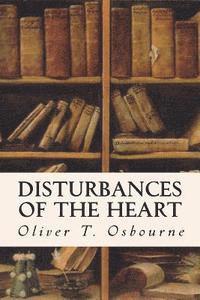 Disturbances of the Heart 1