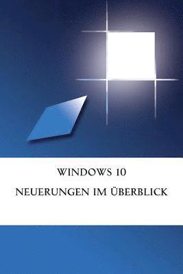 bokomslag Windows 10 Neuerungen im Überblick