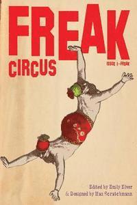 bokomslag FREAK Circus: Issue 1 - FREAK