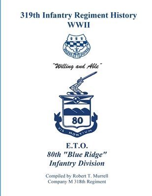 bokomslag 319th Infantry Regiment History WWII