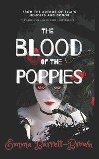 bokomslag The Blood of the Poppies