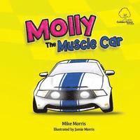 bokomslag Molly The Muscle Car